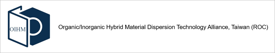 Organic/Inorganic Hybrid Material Dispersion Technology Alliance, Taiwan (ROC)